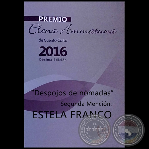 DESPOJOS DE NÓMADAS - Por ESTELA FRANCO - Año 2016